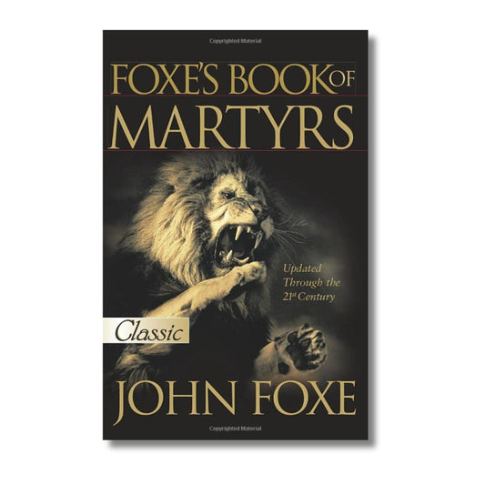Foxe's Book of Martyrs